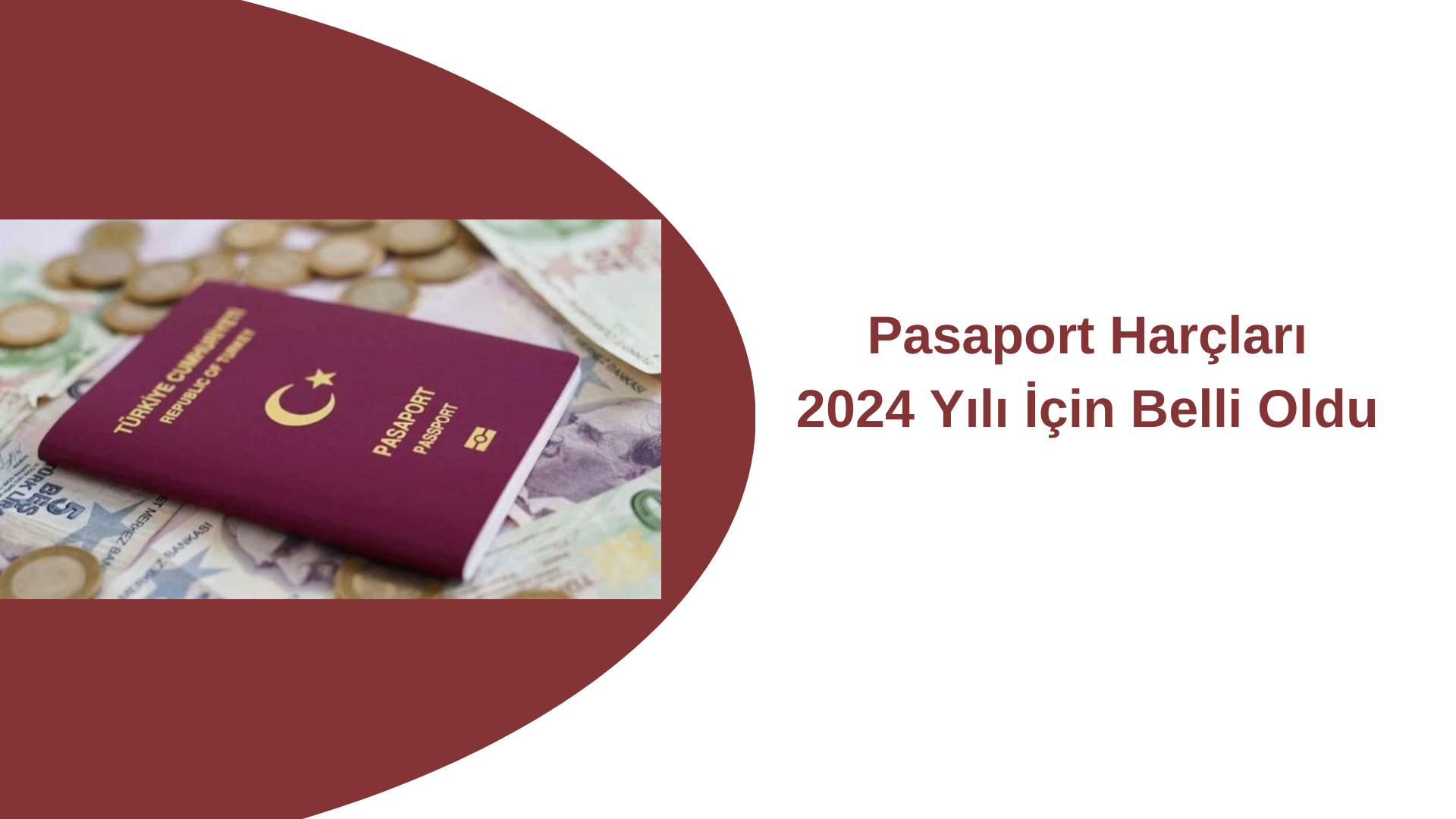 Pasaport Harçları 2024 Yılı İçin Belli Oldu